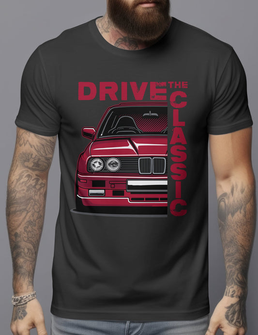 T-Shirt "Drive the  Classic " Bmw E30 Rouge