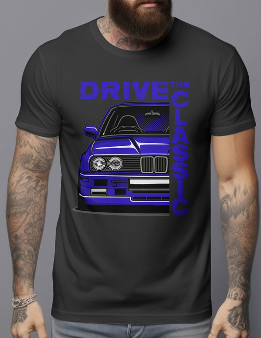 T-Shirt "Drive the  Classic " Bmw E30 Bleu